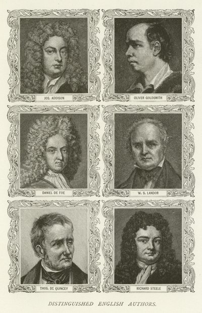 Fornemme engelske forfattere, Joseph Addison, Oliver Goldsmith, Daniel de Foe, WS Landor, Thomas De Quincey, Richard Steele af American School