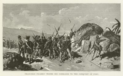 Francisco Pizarro opfordrer sine kammerater til at erobre Peru af American School