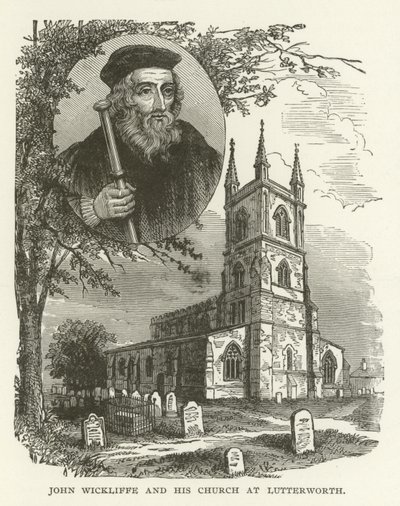 John Wickliffe og hans kirke i Lutterworth af American School