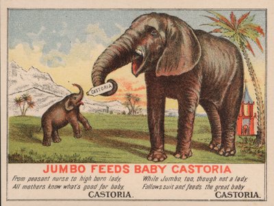 Jumbo fodrer baby Castoria, reklame for Fletchers Castoria-medicin, med P T Barnums berømte cirkuselefant af American School
