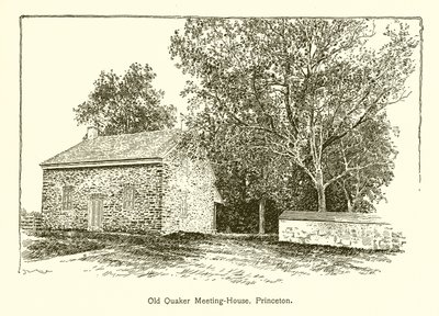 Old Quaker Meeting-House, Princeton af American School