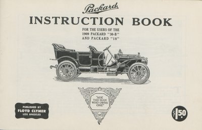 Packard instruktionsbog til brugere af 1909 Packard 30-B og Packard 18, 1909 af American School