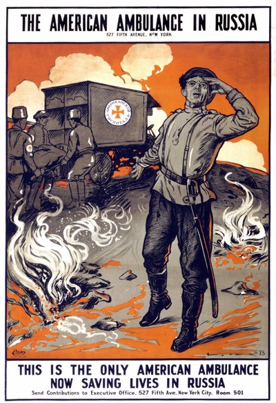 Plakat "Den amerikanske ambulance i Rusland - Dette er den eneste amerikanske ambulance, der nu redder liv i Rusland" . "", sd. mellem 1914-1918. af American School