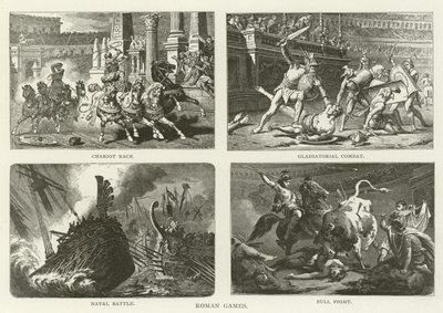 Roman Games, Chariot Race, Gladiatorial Combat, Naval Battle, Tyrekamp af American School