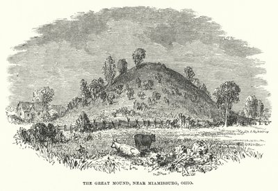 The Great Mound, nær Miamisburg, Ohio (gravering) af American School