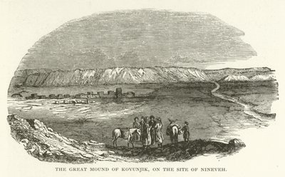 The Great Mound of Koyunjik, på stedet for Nineveh af American School