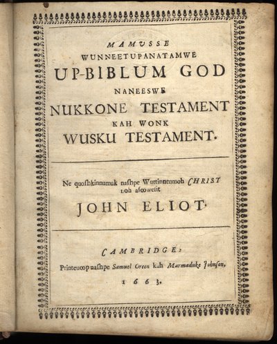Titelblad for Mamusse wunneetupanatamwe Up-Biblum Good, 1663 af American School