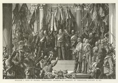 Vilhelm I, konge af Preussen, udråbt til kejser af Tyskland i Versailles den 18. januar 1871 af American School