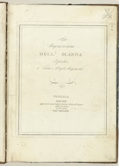 Sidetitel for: The regeneration of Holland, 1799 Hollands regeneration: et spejl til alle regenererede folk (titel på objekt) Hollandia Regenerata (Italiensk kopie) (serietitel) af Anonymous