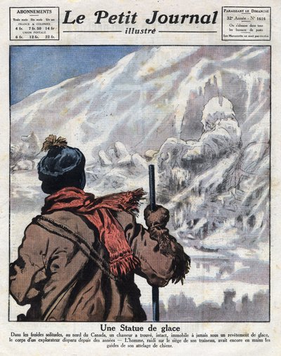Opdaget fra kroppen af en opdagelsesrejsende i isen i Canada, forsvundet i årevis. Illustration taget fra “” Le petit journal”” fra 11/12/1921 Samling privee af Anonymous Anonymous