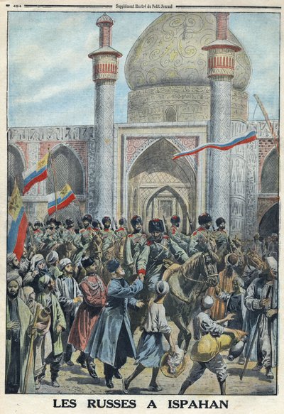 Første Verdenskrig 1914-1918 (Krig 14-18). Den russiske hær i Isfahan, Iran. I "" Le Petite Journal" af Anonymous Anonymous