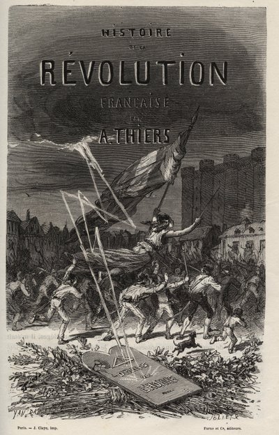 Frontispice fra 1866 af "Historien om den franske revolution" af Adolphe Thiers. Privat samling. af Anonymous Anonymous
