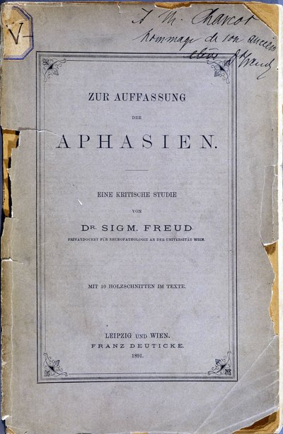 Frontispice af bogen "Zur Auffassung der Aphasien"" (Om afasi: en kritisk undersøgelse. Med 10 indgraveringer i teksten) af Sigmund Freud, doneret til Jean Martin Charcot (1825-1893) af forfatteren (tidligere Charcot-elev). Leipzig og Wien af Anonymous Anonymous