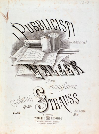 Frontispice af partitur af The Publicists (Op. 321) af Johann Strauss af Anonymous Anonymous