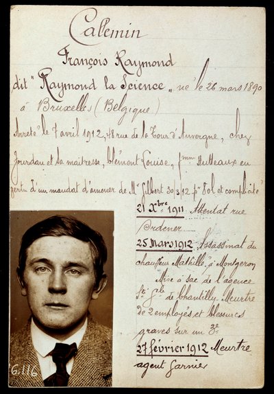 Politiet af Raymond Callemin dit Raymond la Science (1890-1913), medskyldig af Jules Bonnot (band a Bonnot) med listen over hans forbrydelser af Anonymous Anonymous