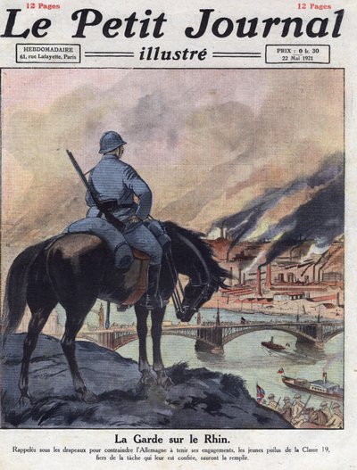 Efterkrigstiden (efter krigen): De tidligere mænd fra Første Verdenskrig vender tilbage til Rhinen for at sikre, at Tyskland opfylder sine forpligtelser på London-konferencen. Illustration taget fra "" Le petit journal illustrious""" af 22/05/1921. Privat  af Anonymous Anonymous