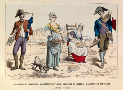 Paraplyhandler, blomsterhandler, madraskarde- og bælghandler i Paris i det 18. århundrede - Paraplysælger, blomstersælger, karder- og bælgesælger hos Paris 18th Century - privat samling af Anonymous Anonymous