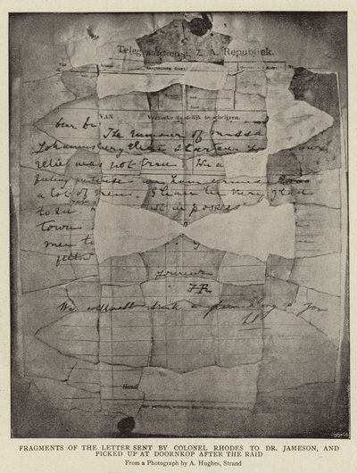 Brudstykker af brevet sendt af oberst Rhodes til dr. Jameson og hentet i Doornkop efter razziaen af Arthur Hughes