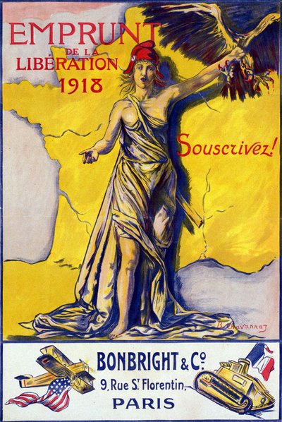Plakat for "" The Loan of Liberation 1918: Abonner! "" - syg. af B. Chavannaz, Rettigheder forbeholdt. af B. Chavannaz