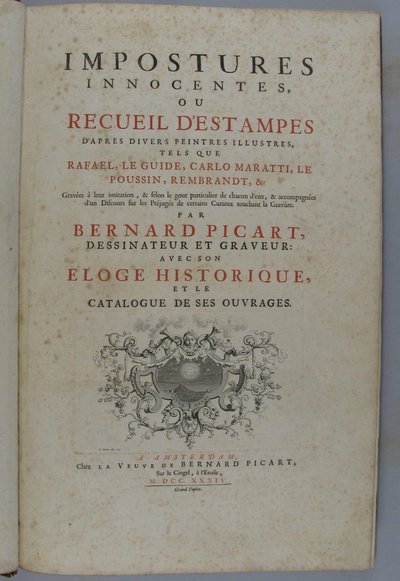 Uskyldige bedrag, eller samling af stik efter forskellige berømte malere, såsom Rafael, Guido Reni, Carlo Maratti, Nicolas Poussin, Rembrandt osv. Graveret i deres efterligning ... af Bernard Picart, tegner og gravør: med hans historiske lovprisning og c af Bernard Picart