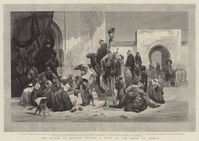 Sultanen af Marokko sætter en pris på oprørernes hoveder af Charles Auguste Loye
