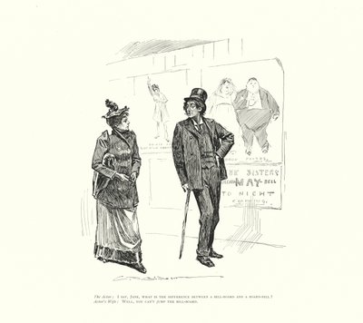 Skuespilleren: Jane, hvad er forskellen på en bill-board og en board-bill Skuespillerens kone: Tja, man kan ikke springe over regningen (litografi). af Charles Dana Gibson