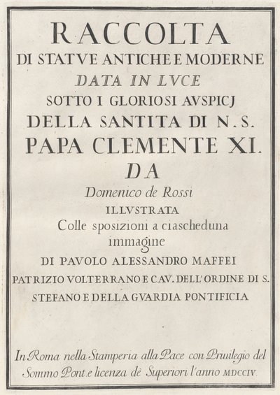 Samling af antikke og moderne statuer af Domenico de Rossi, Paolo Alessandro Maffei