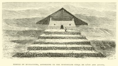 Huiracochas tempel, ifølge historikerne Cieca de Leon og Acosta af Edouard Riou