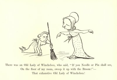 Der var en gammel dame fra Winchelsea, som sagde: Hvis du nål eller nål skal se, på gulvet i mit værelse, så feje det op med kosten! af Edward Lear