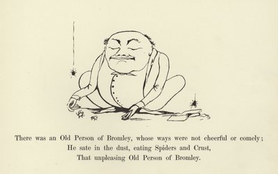 Der var en gammel person fra Bromley, hvis måder ikke var muntre eller hyggelige af Edward Lear