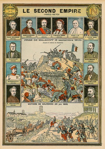 Andet imperium 1852 til 1870 - erobringen af Malakoff 8. september 1855 - Solferinos sejr 24. juni 1859 - Emile Ollivier, Baron Haussmann, Napoleon III, Imperator Eugenia, Pave Pius 9, Marechal Niel, Victor Emmanuel (Victor) II Emanuel Emanuel o af Emile Antoine Bayard