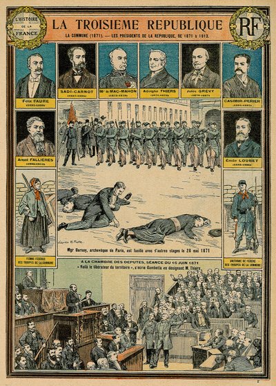 Den Tredje Republik og dens præsidenter fra 1871 til 1913 - Kommunen i 1871 - Monsignor Darbois, Archeveque of Paris, blev henrettet, skudt med andre gidsler den 28. maj 1871 - mødet den 16. juni 1871 i Deputerethuset: "Her er befrier af af Emile Antoine Bayard