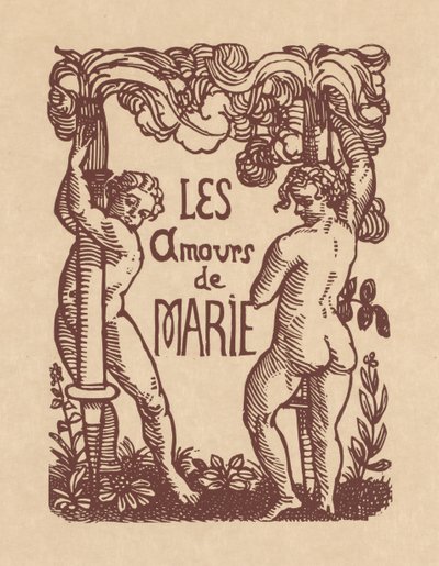 The Loves af Pierre Ronsard: The Loves of Marie af Emile Bernard