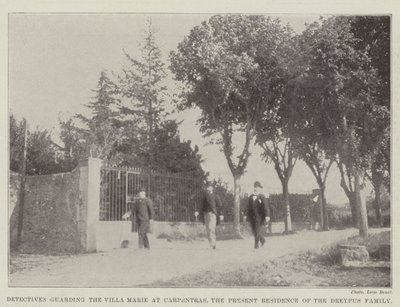 Detektiver, der bevogter Villa Marie i Carpentras, Dreyfus-familiens nuværende bolig af English Photographer
