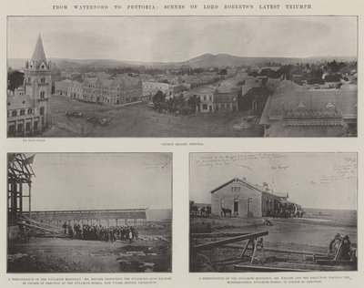 Fra Waterford til Pretoria, Scenes of Lord Roberts Latest Triumph af English Photographer