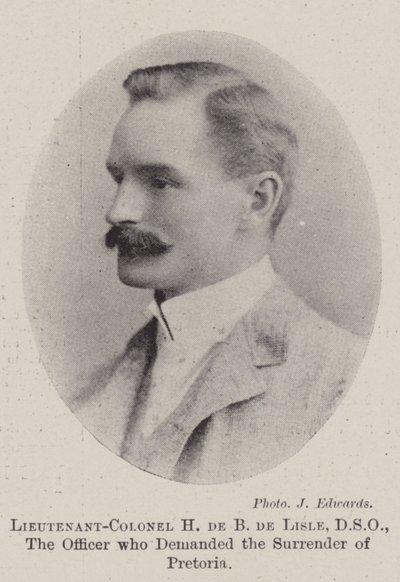 Oberstløjtnant H de B de Lisle, DSO, officeren der krævede overgivelsen af Pretoria af English Photographer