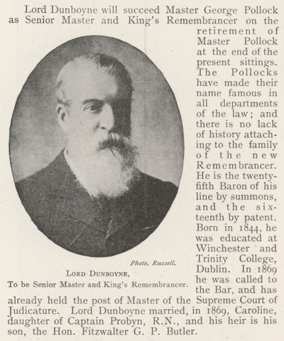 Lord Dunboyne, for at være Senior Master og Kings Remembrancer af English Photographer