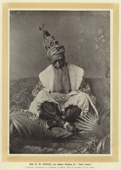 Mr EW Royce, som Jabez Pasha i Don Juan af English Photographer