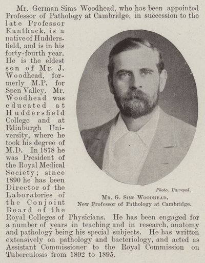 Mr G Sims Woodhead, ny professor i patologi ved Cambridge af English Photographer