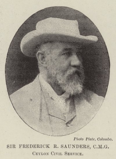 Sir Frederick R Saunders, CMG, Ceylon Civil Service af English Photographer