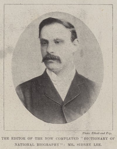 Redaktøren af den nu afsluttede Dictionary of National Biography, Mr. Sidney Lee af English Photographer