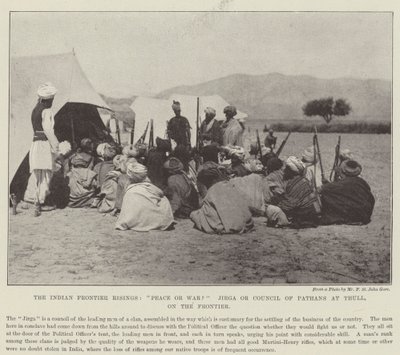 De indiske grænseopgange, fred eller krig? Jirga eller Council of Pathans ved Thull, på grænsen af English Photographer