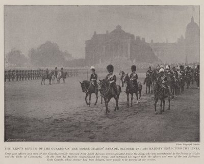 The Kings Review of the Guards on the Horse Guard Parade, 27. oktober, Hans Majestæt inspicerer linerne af English Photographer