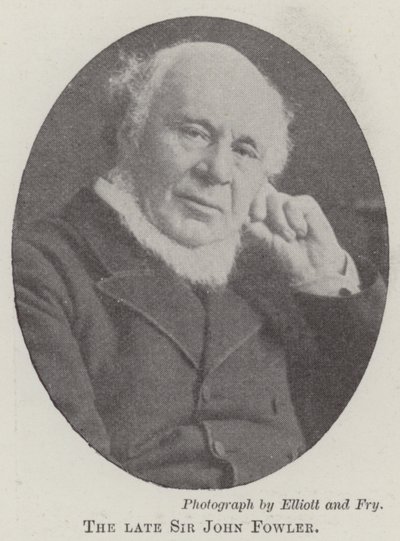 Den afdøde Sir John Fowler af English Photographer
