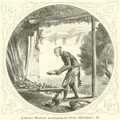 En hindu-arbejder, der tilbeder sit værktøj, Habakkuk, i, 16 af English School