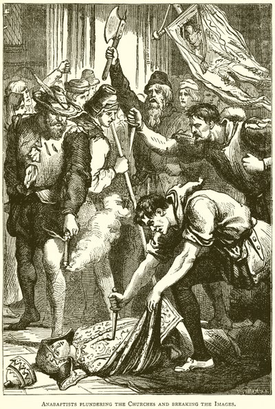 Anabaptister plyndrer kirkerne og bryder billederne af English School