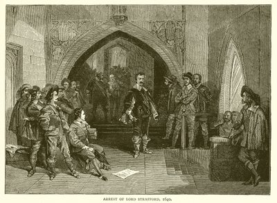 Arrestation af Lord Strafford, 1640 af English School