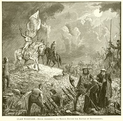 Klankrigsførelse.--Bruce henvender sig til sine tropper før slaget ved Bannockburn af English School