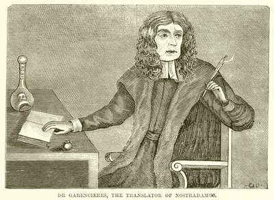 Dr. Garencieres, der Übersetzer von Nostradamus von English School
