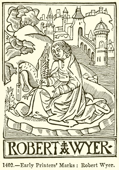 Tidlige Printers Marks: Robert Wyer af English School